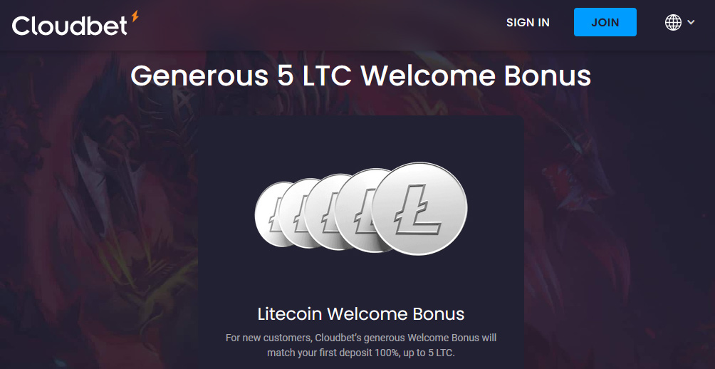 One exception is Cloudbet! New customers get a Welcome Bonus up to 5 LTC.